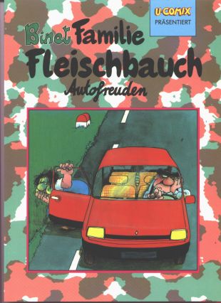 Binet, Familie Fleischbauch: Autofreuden
