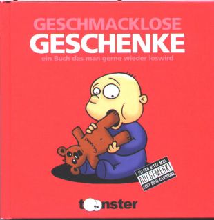 Diverse Autoren, Geschmacklose Geschenke