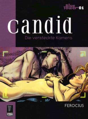 Ferocius, Candid - Die versteckte Kamera