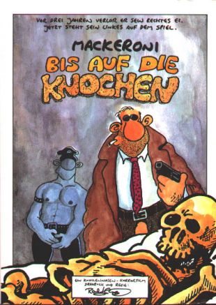 K�nig, Bis auf die Knochen