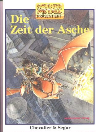 Chevalier/Segur, Die Zeit der Asche 1
