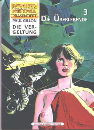 Gillon, Die �berlebende 3, Die Vergeltung