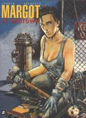 FREZZATO, Margot in Bad Town