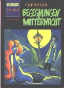 Foerster, Begegnungen um Mitternacht