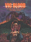 Corben/Ellison, Vic und Blood