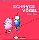 Rathjen, Schr�ge V�gel
