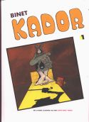 Binet, Kador 1