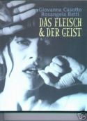 Casotto, Das Fleisch & der Geist