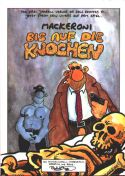 K�nig, Bis auf die Knochen