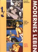 Bertrand, Linda 2, Modernes Leben