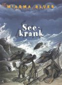 Pti'Luc, Miasma Blues, Sechste Strophe, Seekrank